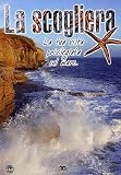 Scogliera (La)
