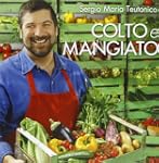Colto e mangiato