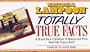 National Lampoon Totally True Facts