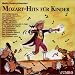 Mozart - Hits f�r Kinder