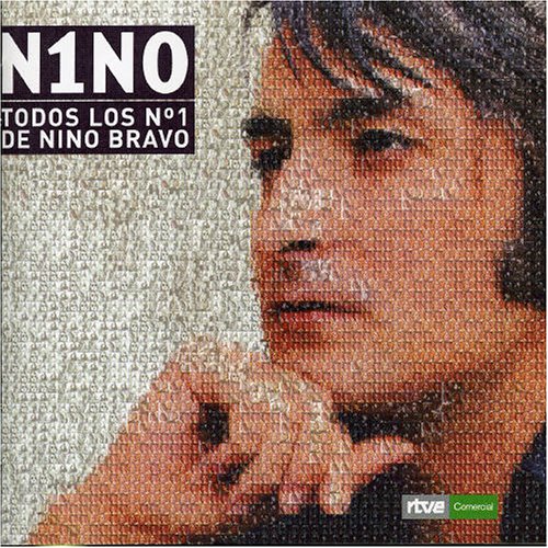 Nino Bravo - N1no: Todos Los No 1 De Nino Bravo - Zortam Music