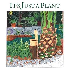 It's Just a Plant: A Childrens Story of Marijuana