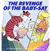 The Revenge Of The Baby-Sat (Turtleback School & Library Binding Edition) (Calvin and Hobbes (Pb))