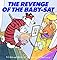 The Revenge of the Baby-Sat
