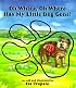 Oh Where, Oh Where Has My Little Dog Gone?