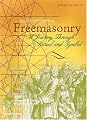 Freemasonry: A Journey Through Ritual and Symbol (Art & Imagination)