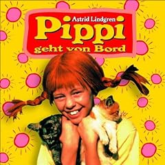 Pippi Geht Von Bord (H�rspiel Zum Film)
