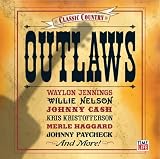 Classic Country: Outlaws