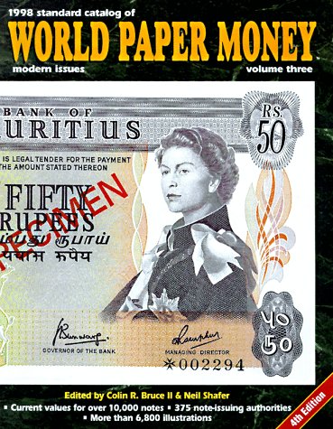Standard Catalog of World Paper Money: Modern Issues, 1961-1998 (Standard Catalog of World Paper Money. Vol 3: Modern Issues)