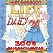 Mary Engelbreit's Life is Just So Daily: 2008 Wall Calendar