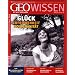 GEO Wissen 47/11 (mit DVD): Gl�ck, Zufriedenheit, Souver�nit�t: 47/2011
