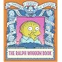 The Ralph Wiggum Book (Simpsons Library of Wisdom)
