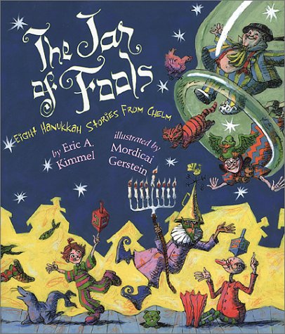 The Jar of Fools: Eight Hanukkah Stories from Chelm