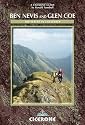 Ben Nevis and Glen Coe: 100 Walks in Lochaber (Cicerone Guide)