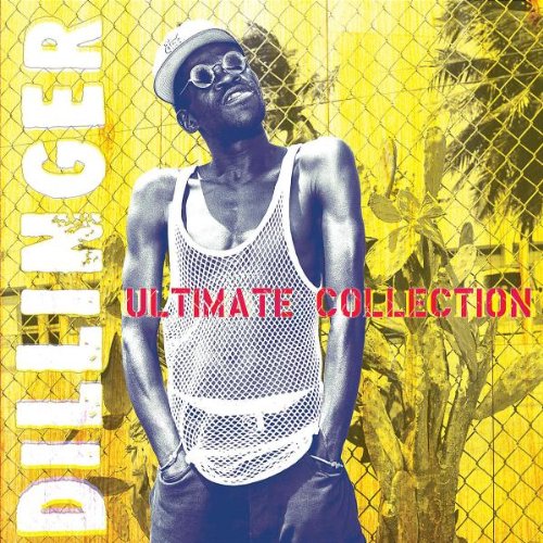 Dillinger - Ultimate Collection - Zortam Music