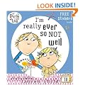 Charlie and Lola: I'm Really Ever So Not Well