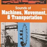 Sounds Of Machines,Movement,&amp; Transportation [Single] (Audio CD)