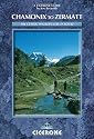 Chamonix to Zermatt: The Walker's Haute Route (Cicerone Guide)