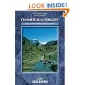 Chamonix to Zermatt: The Walker's Haute Route (Cicerone Guide)