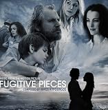 Fugitive Pieces