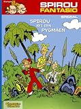 Spirou und Fantasio Spezial: Spirou & Fantasio Spezial, Band 3: Spirou bei den Pygm&auml;en: BD 2 - Andr&eacute; Franquin