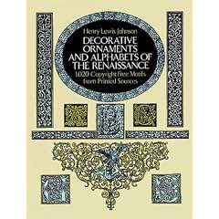 Decorative Ornaments and Alphabets of the Renaissance (Dover Pictorial Archives)