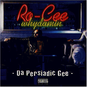 Ro Cee - Da Persiadic Gee - Zortam Music