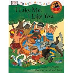 I Like Me, I Like You (DK Share-A-Story)
