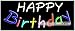 Happy Birthday Neon Sign (13"H x 32"L x 3"D)