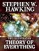 Illustrated Theory of Everything: The Origin and Fate of the Universe (Hardcover)