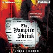 The Vampire Shrink: Kismet Knight, Vampire Psychologist, Book 1 | [Lynda Hilburn]