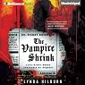 The Vampire Shrink: Kismet Knight, Vampire Psychologist, Book 1