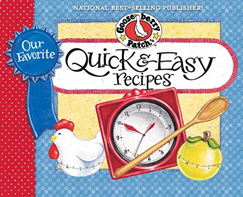 Our Favorite Quick & Easy Recipes Cookbook (Our Favorite Recipes Collection)