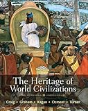 The heritage of world civilizations : combined volume