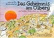 Das Geheimnis am �lberg und andere Bilderr�tsel aus Bibel und Kirche