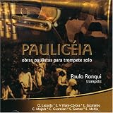 Pauliceia: Obras Para Trompete Solo