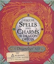 Obscure Spells and Charms of Dragon Origin: A Dragonology Kit