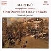 Martinu: String Quartets, Vol. 1 (Nos. 1 & 2 / Three Horsemen)