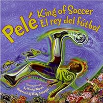 Pele, King of Soccer/Pele, El rey del futbol
