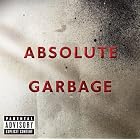 Click here to buy Absolute Garbage by  Garbage .