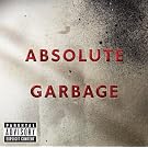 Absolute Garbage