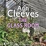 The Glass Room: A Vera Stanhope Mystery, Book 5