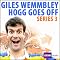 Giles Wemmbley Hogg Goes Off: Series 3