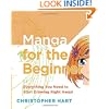 Manga for the Beginner: Everything you Need to Start Drawing Right Away!