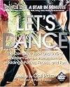 Let's Dance: The Complete Book and DVD of Ballroom Dance Instruction for Weddings, Parties, Fitness, and Fun