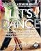 Let's Dance: The Complete Book and DVD of Ballroom Dance Instruction for Weddings, Parties, Fitness, and Fun