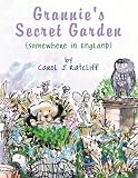 Grannie's secret garden : somewhere in England
