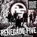 Renegade Five-Undergrounded Universe
