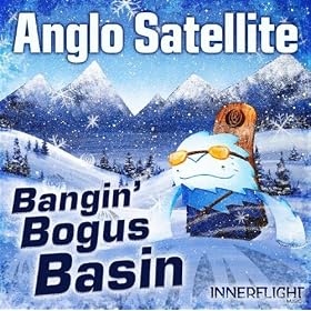 Bangin' Bogus Basin (Original Mix)