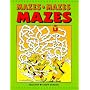 Mazes, Mazes, Mazes